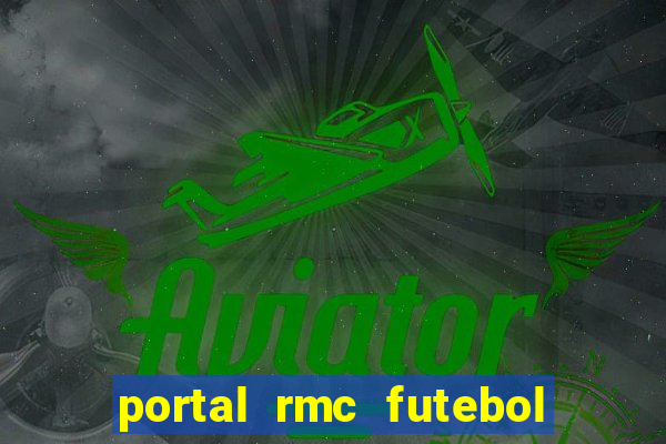 portal rmc futebol ao vivo